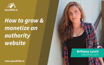 Brittany Lynch on How To Grow & Monetize an Authority Site
